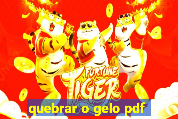 quebrar o gelo pdf